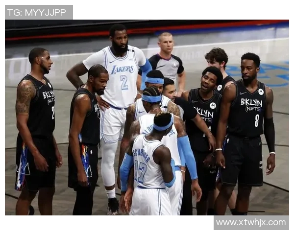 篮网与湖人季前赛精彩回放全景解析及球员表现亮点总结